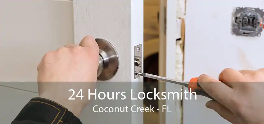 24 Hours Locksmith Coconut Creek - FL