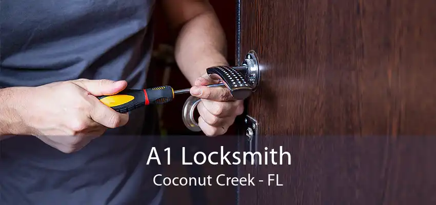 A1 Locksmith Coconut Creek - FL