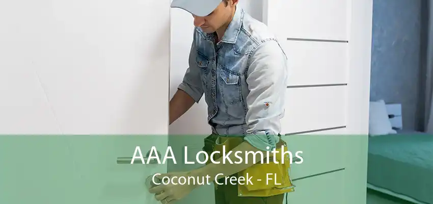 AAA Locksmiths Coconut Creek - FL