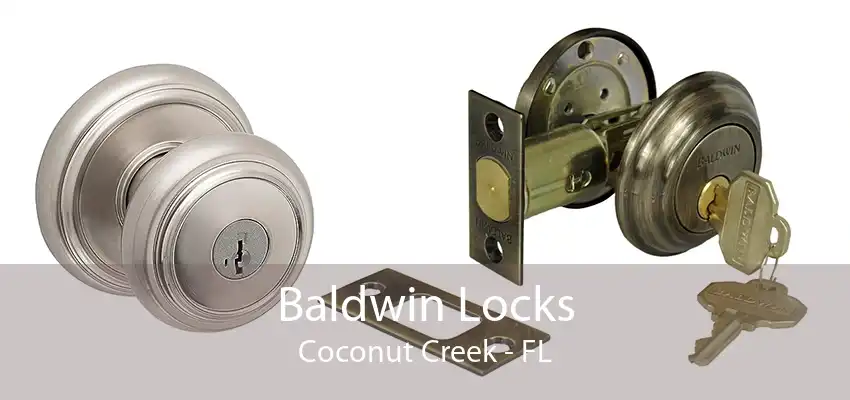 Baldwin Locks Coconut Creek - FL