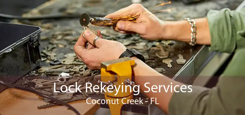 Lock Rekeying Services Coconut Creek - FL