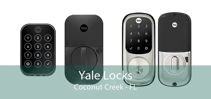 Yale Locks Coconut Creek - FL